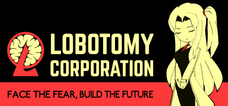 Lobotomy Corporation（ロボトミーコーポレーション）